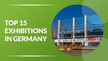 Top 15 Exhibitions in Germany
