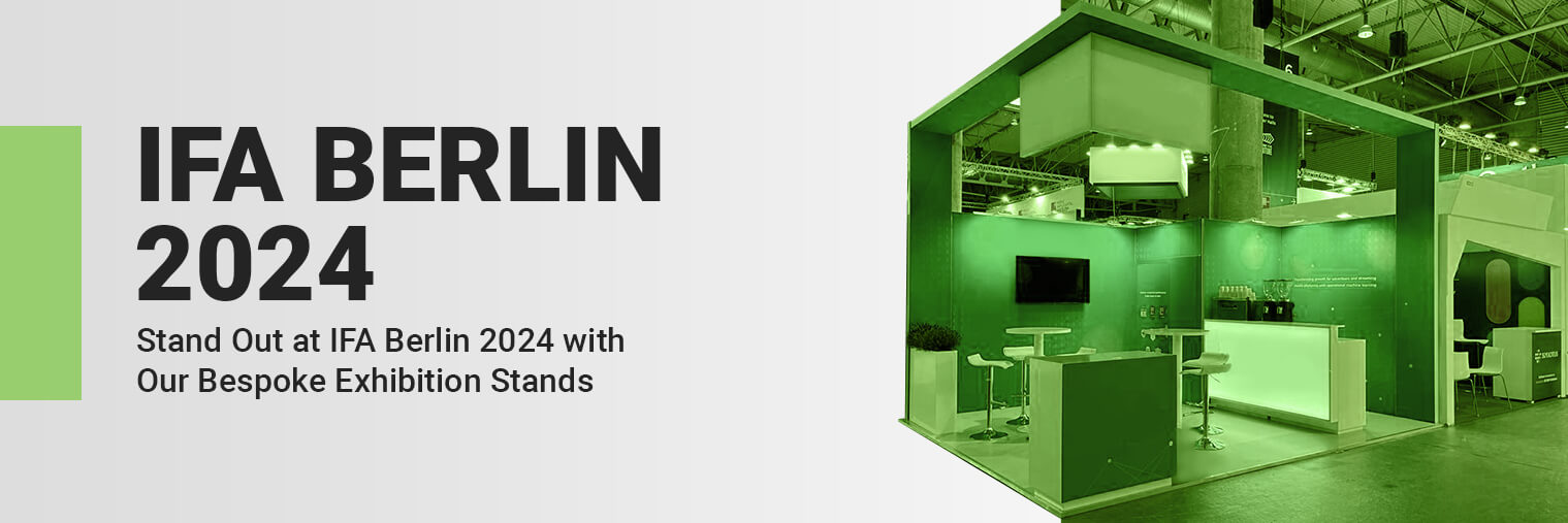 IFA Berlin 2024, Germany Exhibition Stand Builder