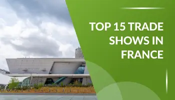 Top 15 Trade Shows in France 2025-2026