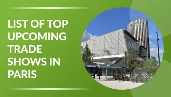 List of Top Upcoming Trade Shows in Paris 2026