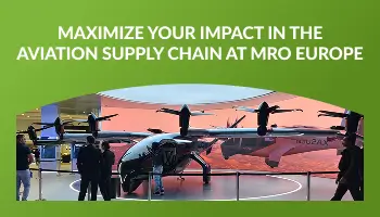 Maximize Your Impact in the Aviation Supply Chain at MRO Europe 2024