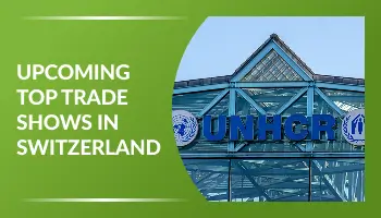 Upcoming Top Trade Shows in Switzerland 2026